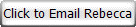 Click to Email Rebecca